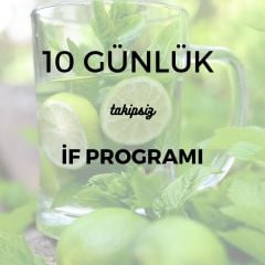 10 günlük if program yağ yakım hızlandırıcı (takipli)